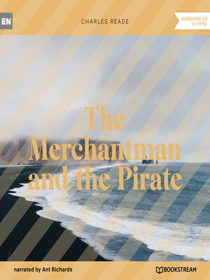 cover image of The Merchantman and the Pirate (Unabridged)